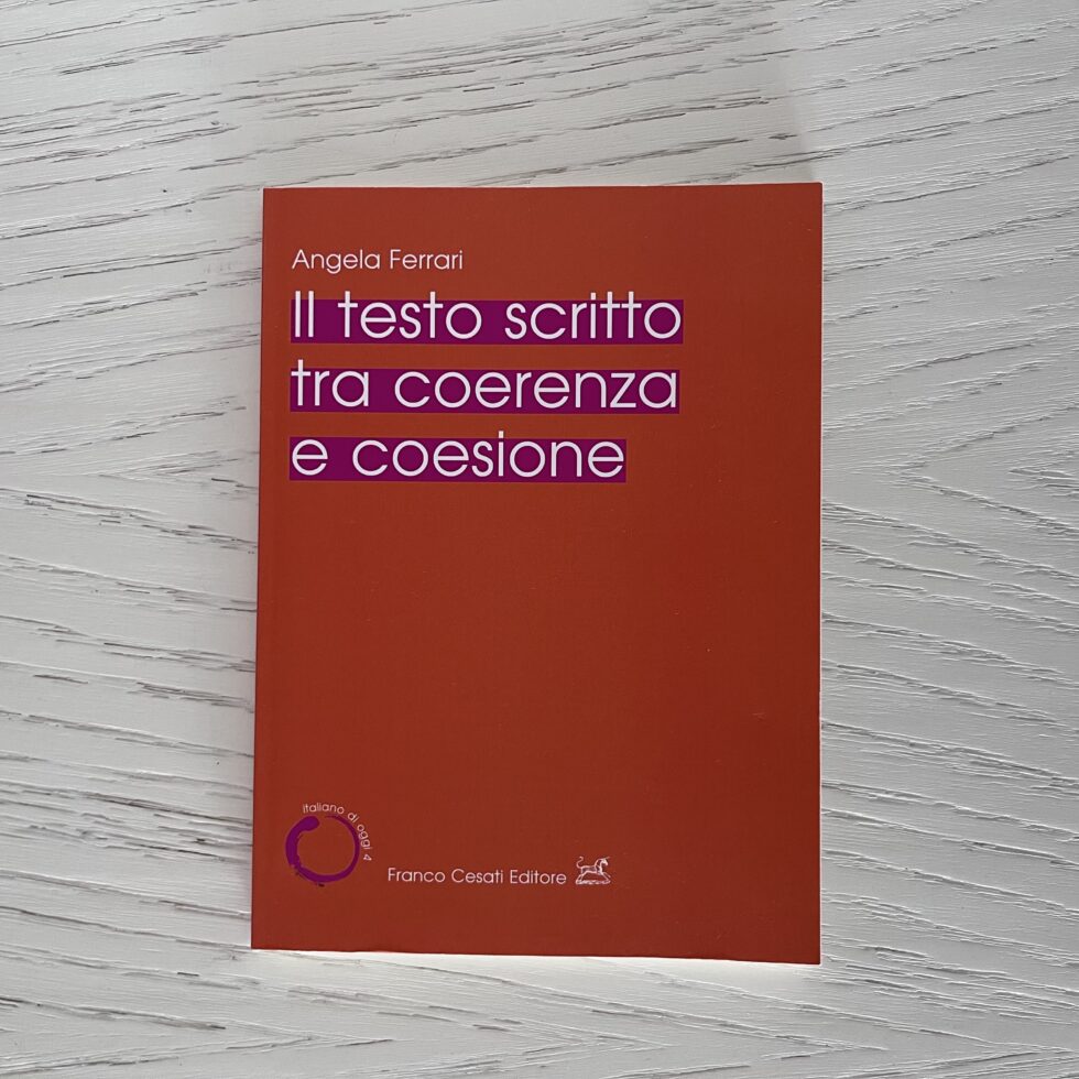 Il testo scritto tra coerenza e coesione Angela Ferrari- Eventi sul Copywriting - Bibliografia Copybraid